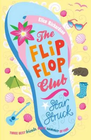 Ellen Richardson: The Flip-Flop Club Star Struck [2013] paperback